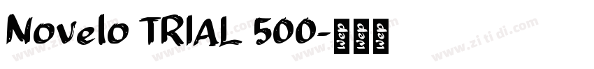 Novelo TRIAL 500字体转换
